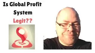 Global Profit System I Is Global Profit System Legit?