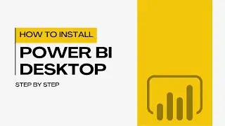 How to Install Power BI Desktop (Step-by-Step Guide)