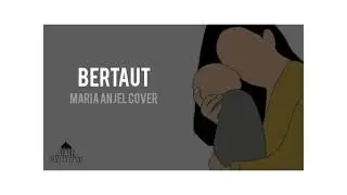 Nadin Amizah - Bertaut - Maria Anjel Cover