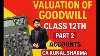 Valuation of goodwill ! Weighted average and super profit method 