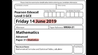 Edexcel A Level Maths - June 2019 - Statistics