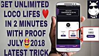 GET UNLIMITED LIFE IN LOCO JUST IN 2 MINUTES WITH PROOF || TECHIPEDIA || &radic; SAMSUNG ONE PLUS XIAOMI |