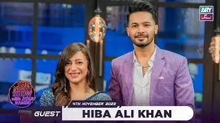 The Night Show with Ayaz Samoo | Hiba Ali Khan | Episode 72 - 4th November 2023 | ARY Zindagi