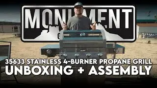 Monument Grills / UNBOXING + ASSEMBLY! / 35633 Stainless 4-Burner Propane Grill