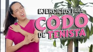 5 Ejercicios para Aliviar el DOLOR del Codo de Tenista