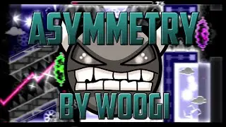 Asymmetry (Insane Demon) by WOOGI1411 (& Koreaqwer) | Geometry Dash
