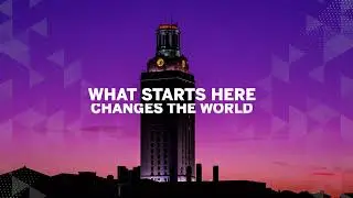What Starts Here: Cockrell School of Engineering