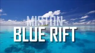 Miston Music - Blue Rift (Liquid Dnb)