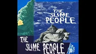 The Slime People (1963)