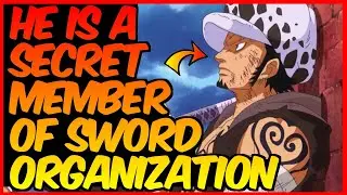 Trafalgar Law is a member of SWORD