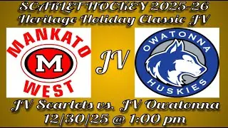 Heritge Holiday Classic JV Scarlets vs. Owatonna 12/30/25 @ 1:00 pm