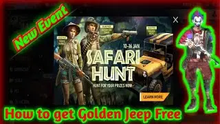 Safari Hunt Free Fire New Event. How to get Golden Jeep skin and many grand Prize. All about Event।।