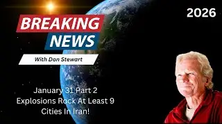 Breaking News January 31 2026 Explosions Rock Nine Cities In Iran!