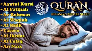 Powerful Quran Recitation for Night | Fatihah, Ayatul Kursi, Yassen, Waqiah, Mulk,Kahfi by Alaa Aqel