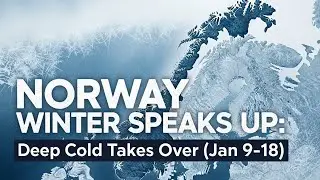 Norway Winter Speaks Up: Deep Cold Takes Over (Jan 9–18) ❄️#NorwayWeather#WinterForecast#JanuaryCold