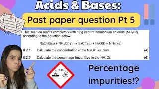 Acids and Bases Grade 11 and 12 Exam Past Paper Questions pt 5