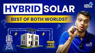 Hybrid Solar Power System &ndash; How Does it Work? Pros & Cons? Cost & More | SolarSquare