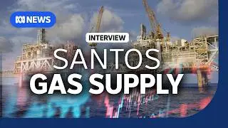 LNG giant Santos pledges to free up supply for the domestic market in 2027 | The Business | ABC NEWS