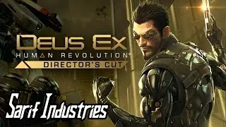 Deus Ex: Human Revolution - Director's Cut - Sarif Industries !!!
