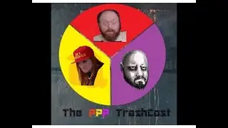 The PPP Trashcast #1 (Pat, Paige, Plague) The Plague Brand