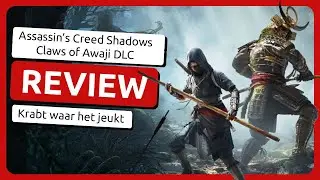 Assassin's Creed Shadows: Claws of Awaji DLC REVIEW - Een uiterst gevaarlijke uitstap