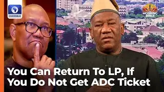Datti-Ahmed: Obi Is Welcome Back If He Does Not Get ADC Ticket, I Never Declared For Presidency
