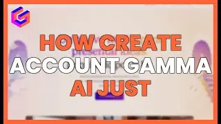 HOW TO CREATE an ACCOUNT on GAMMA AI in JUST MINUTES