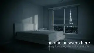 l'absence / sad french songs for empty rooms