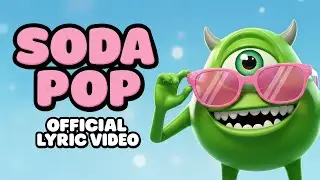 Soda Pop x Monsters, Inc. (Official Music Video)