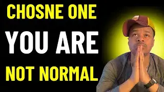 Chosen Ones Are Extra Ordinary, YOU are Set Apart From Typical NORMAL People  
