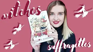 Feminism and Witches | Once and Future Witches Spoiler Free Review