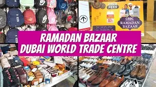 Ramadan Bazaar at Dubai World Trade Centre - CBBC Sale 2022
