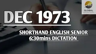DEC 1973 SHORTHAND DICTATION ENGLISH SENIOR SPEED 6:30mins 🔊💭✍🏼🏆✨