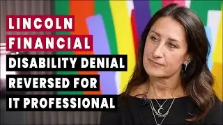 Lincoln Financial Disability Denial Reversed For IT Professional