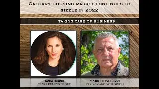 Calgary Housing Market Continues to Sizzle In 2022