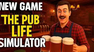 Первый взгляд на The PUB Life Simulator DEMO