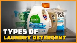 Types of Laundry Detergent