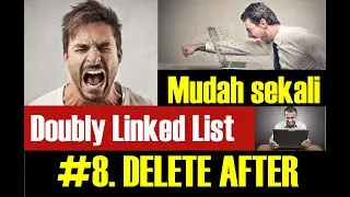 doubly linked list: #8.Delete After