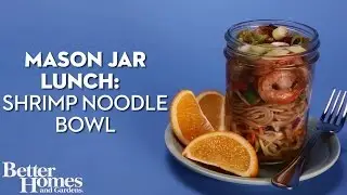 Mason Jar Lunch: Shrimp Noodle Bowl