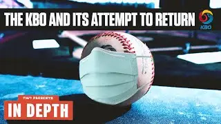 How the Korea Baseball Organization plans on being one of the first leagues worldwide to return