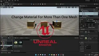 Change material for more than one mesh in Ue5 (Tutorial)