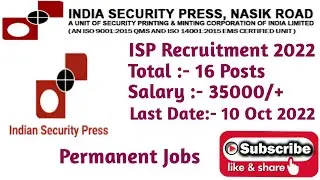 ISP Nashik Recruitment 2022 | 16 Posts | India Security Press Nashik Road.
