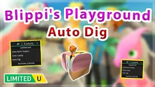 [UGC LIMITED] Blippi's Playground | Auto Dig Script