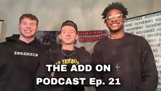 Christian Miller & Justin Yergensen talk EcoShield, sales and sports THE ADD ON PODCAST Ep. 21
