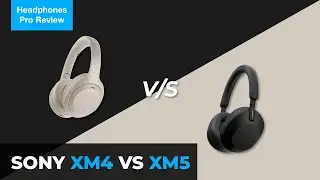 DETAILED COMPARISON: Sony WH-1000XM4 VS Sony WH-1000XM5