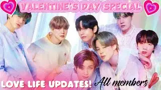 💘B T S💘 VALENTINE'S DAY SPECIAL, 2026: WHAT ARE THE MEMBERS UP TO THIS VALENTINE'S DAY? 