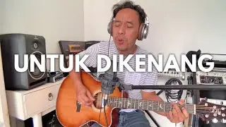 UNTUK DIKENANG - PONGKI BARATA ( acoustic)