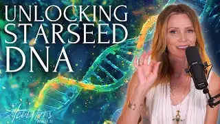 Раскрытие ДНК звёздного семени: сила кодов | Ноябрьский энергетический план
