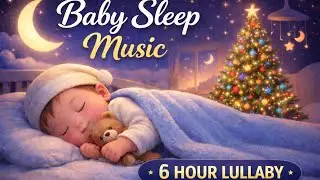 Baby Sleep Music for Deep Sleep 🌙| Christmas Piano Kids Bedtime Lullaby | Calm Baby Sleep ( 6 Hour )