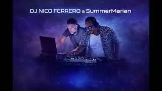 Nico Ferrero & SummerMarian &ndash; Melodic / Progressive DJ Set
